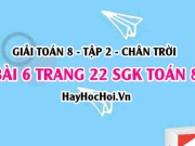 Bài 6 trang 22 Toán 8 Tập 2 Chân trời sáng tạo